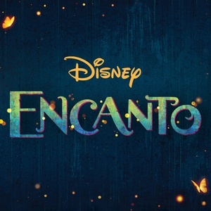 Lin-Manuel Miranda & Germaine Franco — Encanto (Original Motion Picture Soundtrack)