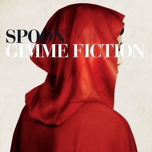 Spoon — Gimme Fiction
